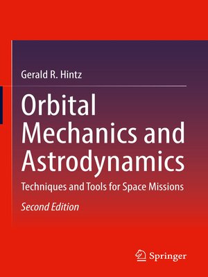 cover image of Orbital Mechanics and Astrodynamics